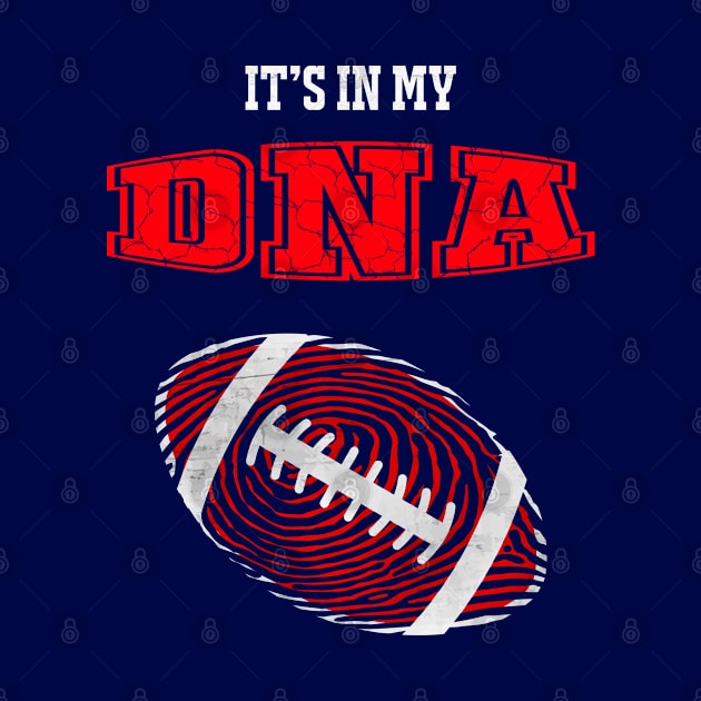 AMERICAN FOOTBALL TEE IT'S IN MY DNA by missalona