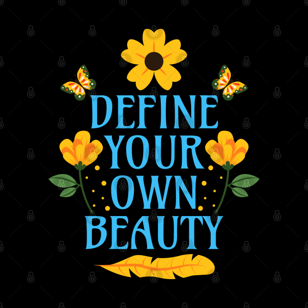 Define Your Own Beauty by Millusti