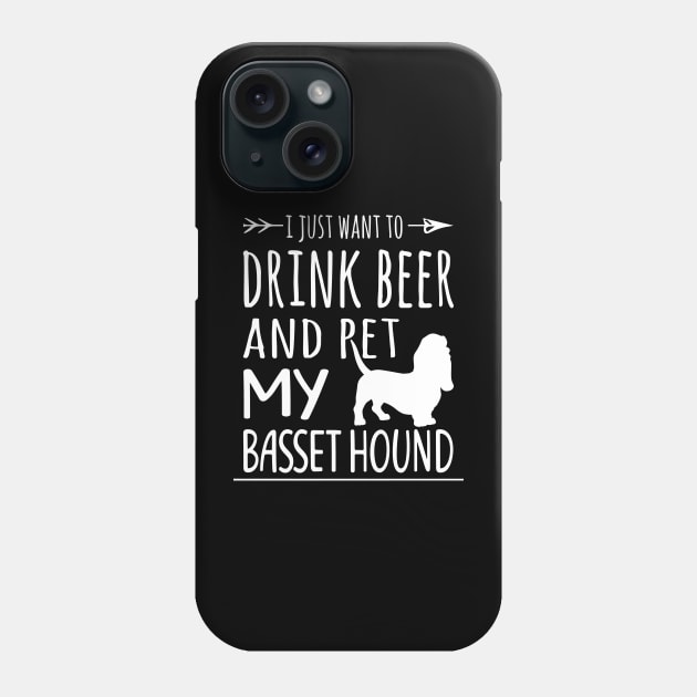 Drink Beer & Pet My Basset Hound Phone Case by schaefersialice