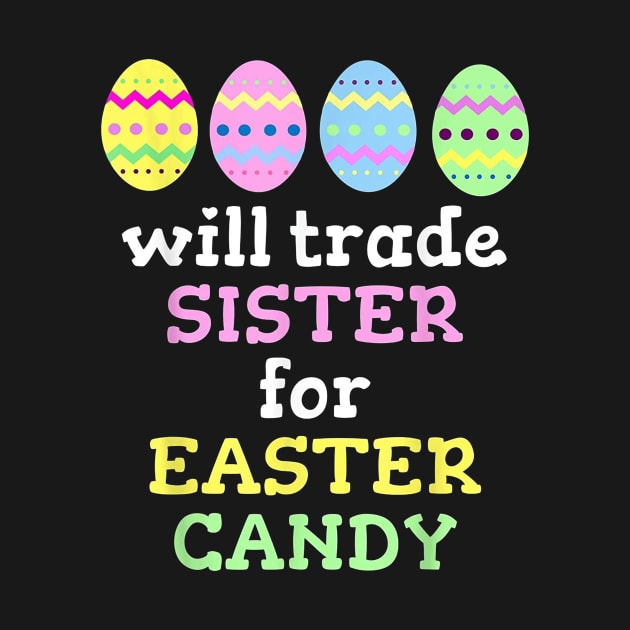 Will Trade Sister For Easter Candy by Rich kid