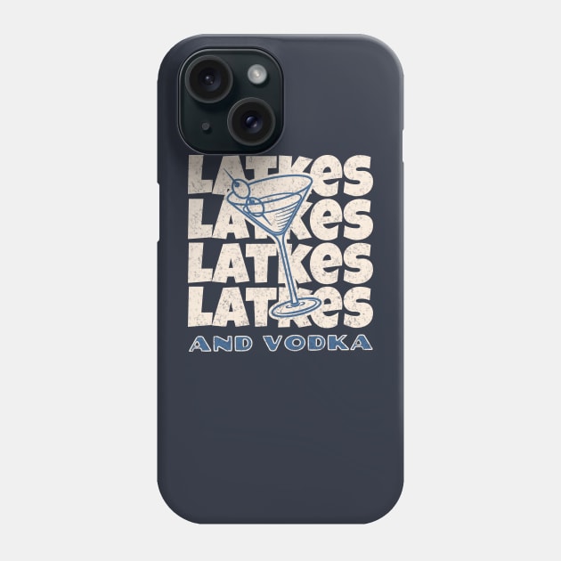 Latkes and Vodka - Hanukkah Party Phone Case by Unified by Design