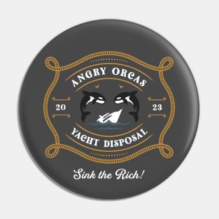 Angry Orcas Yacht Disposal Pin