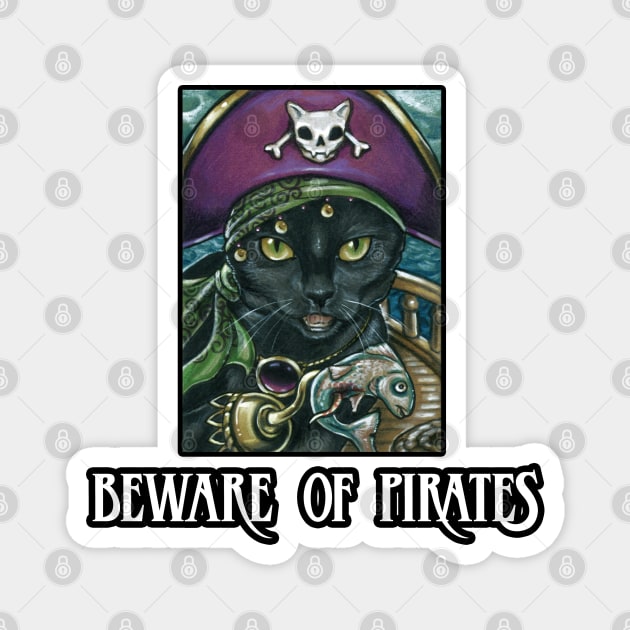 Beware of Pirates - Design 3 - Black Cat Magnet by Nat Ewert Art