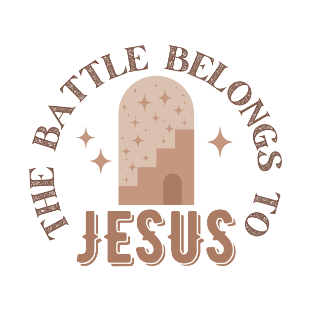 Battle Belongs To Jesus - Boho Aesthetic Christian Quote by Heavenly Heritage