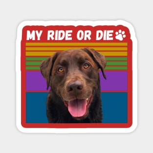 Ride or Die Magnet