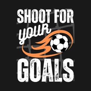 Shoot For Your Goals T-Shirt