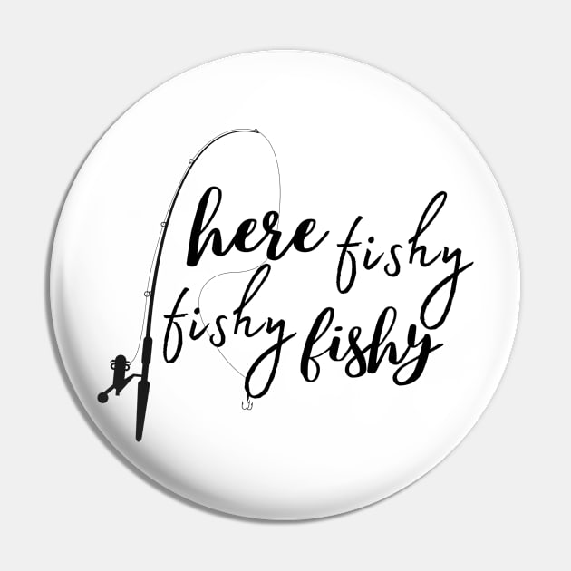 Here Fishy Fishy Pin by LaurelBDesigns