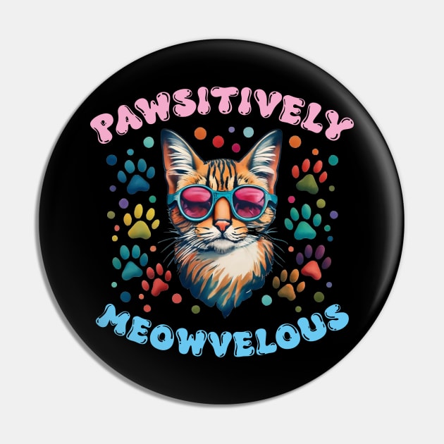 Pawsitively Meowvelous Cat Lovers Pin by screamingfool