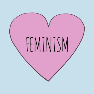 Feminism Love T-Shirt