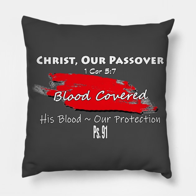 Christ our Passover & Protection Pillow by RodeoEmpire