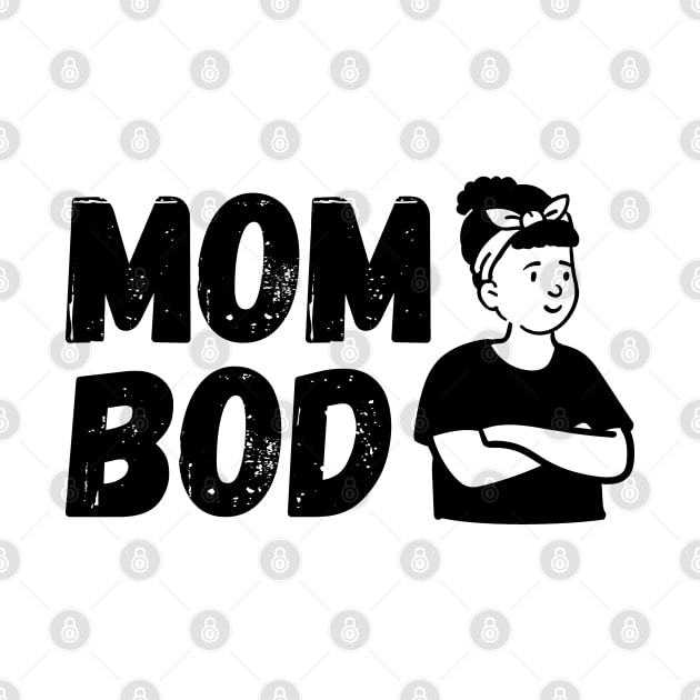 Mom Bod by blueduckstuff