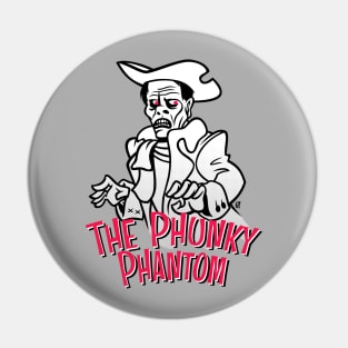Phunky Phantom Pin