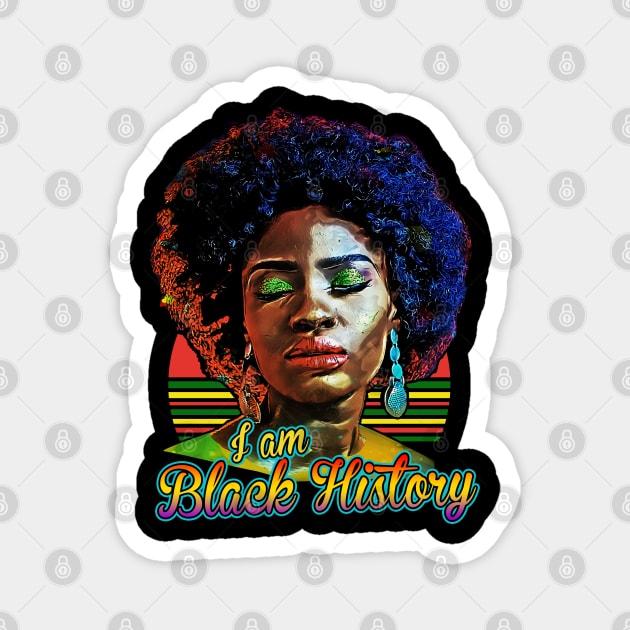 I am black history, black history, black woman, black girl magic Magnet by UrbanLifeApparel
