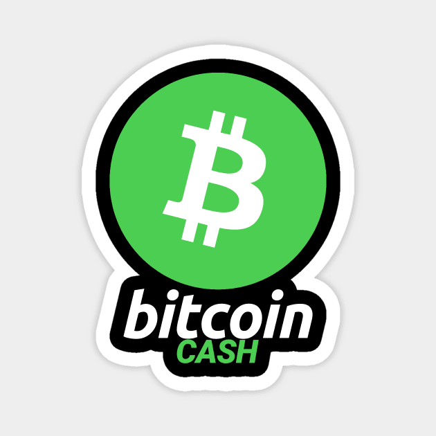 BCH Bitcoin Cash Magnet by ImSorry Gudboy