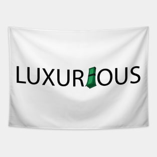 luxurious Being luxurious Artsy Tapestry