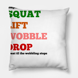 Squat Lift Wobble Drop Pillow