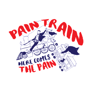 Pain Train T-Shirt