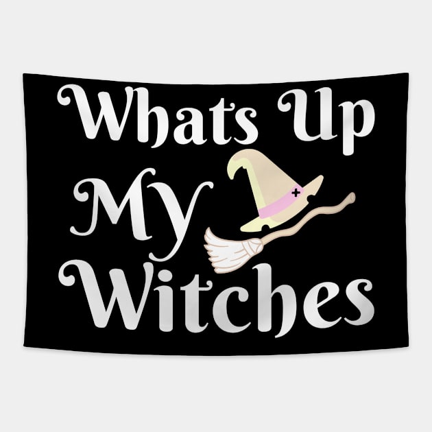 Whats Up My Witches Tapestry by Ahmeddens