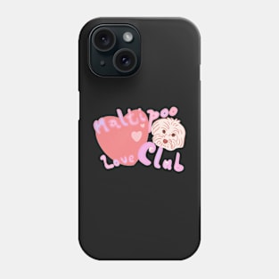 Maltipoo Love Club Phone Case