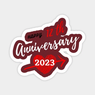 Happy anniversary 12th Magnet