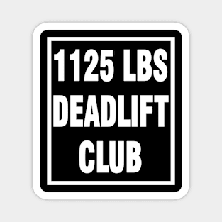 deadlift 1125 lbs Magnet