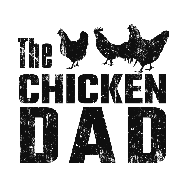 Chickens Dad Farmer Chicken Lover Fun by Foxxy Merch