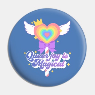 Queer joy is magical Pin