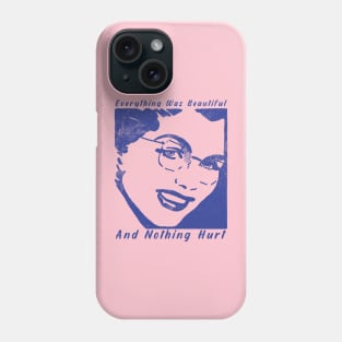 Everything was beautiful.... Phone Case