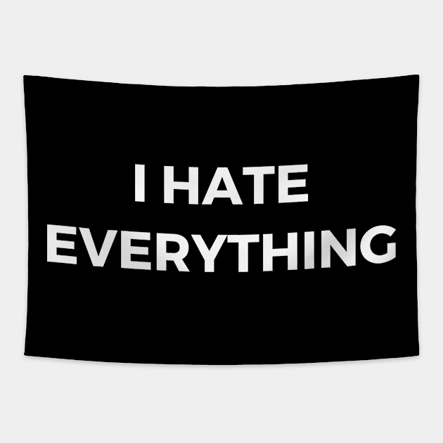 I hate everything Tapestry by Word and Saying