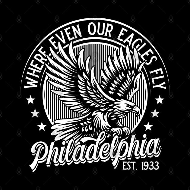 Philadelphia: where even our Eagles fly. v3 by Emma