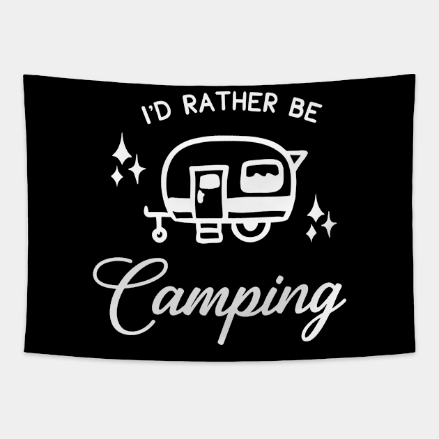 I'd Rather Be Camping Tapestry by ThrivingTees