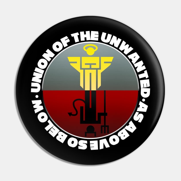 As Above So Below (White) Pin by The Union of The Unwanted