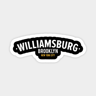 New York Williamsburg ,Williamsburg Brooklyn Schriftzug, NYC Williamsburg Logo Magnet