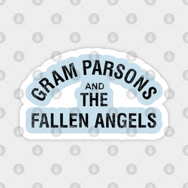 Gram Parsons and the Fallen Angels (black) - distressed Magnet by Joada