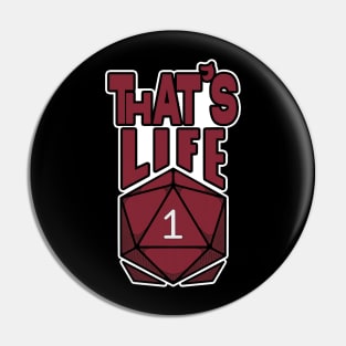 That's Life Pin