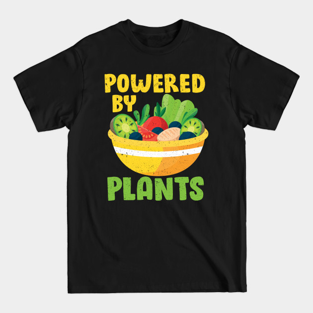 Discover Powered by plants desert Cactus lover - Plants - T-Shirt