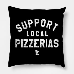 Support Local Pizzerias Pillow