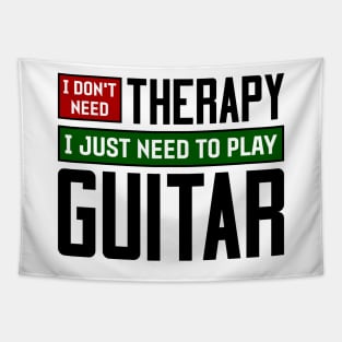 I don't need therapy, I just need to play guitar Tapestry