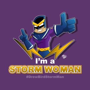 I'm a Storm Woman T-Shirt