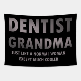 Gifts for dentist's grandma Tapestry