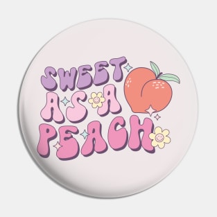 Sweet as a Peach Pin