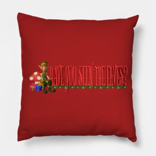 Have You Seen the Elves? Pillow