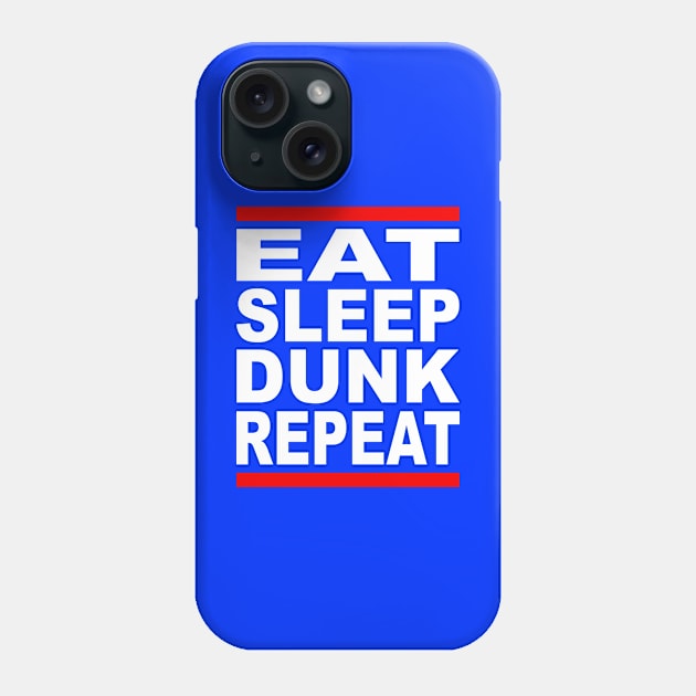 eat sleep dunk repeat wht Phone Case by undergroundART