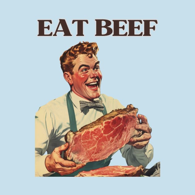 Deliciously Retro Eat Beef | Vintage Foodie Art by The Whimsical Homestead