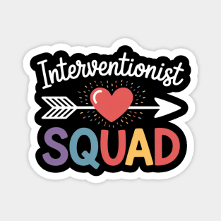 Interventionist Squad Back To School Teacher supplies Men Women Kids Magnet