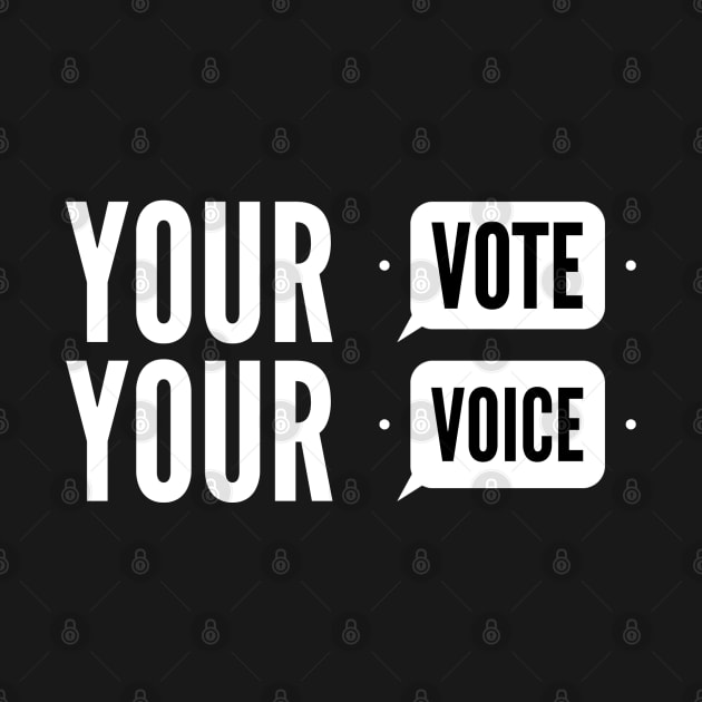 Your vote your voice. by Boga