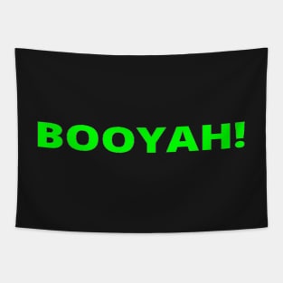 BOOYAH! Tapestry