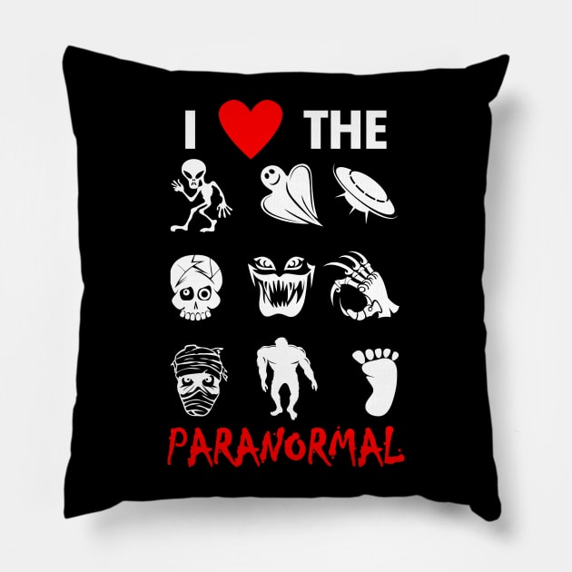 Paranormal The Unknown Slogan For Ghost Lovers Aliens Believer And Ghost Hunters Pillow by BoggsNicolas