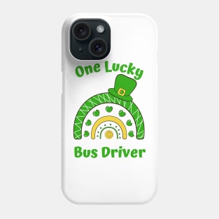 One Lucky Bus Driver Phone Case