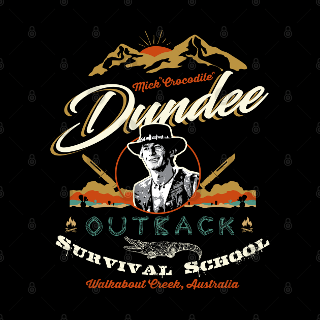 Crocodile Dundee Outback Survival School by Alema Art